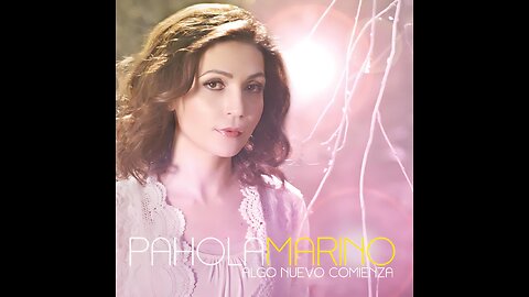 Pahola Marino - Algo Nuevo Comienza - Album Completo.
