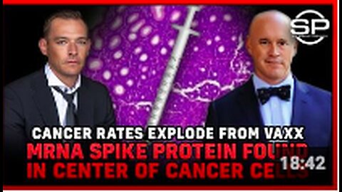 "mRNA VAXX Spike Protein Linked to Soaring Cancer Rates"
