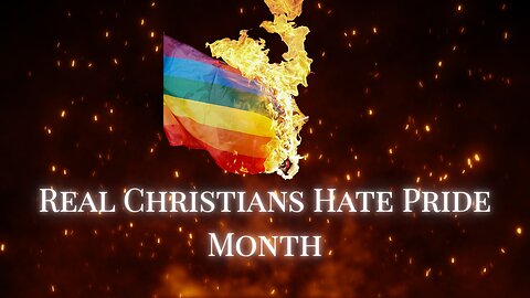 Real Christians Hate Pride Month - Pastor Dillon Awes | Anchor Baptist Church