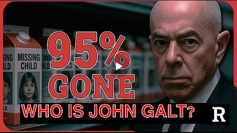 REDACTED W/ BOMBSHELL! DHS Admits "We can't find 95% of Biden's missing kids" WHO IS John Galt?
