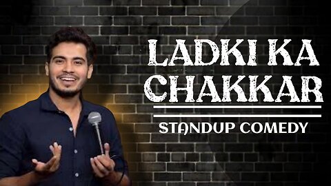 Ladki ka chakkar ( women's affair) comedy