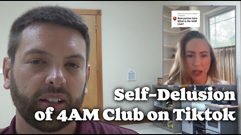 Self-Delusion of 4AM Club On TikTok