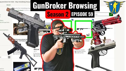 GunBroker Browsing Season 2 Episode 59