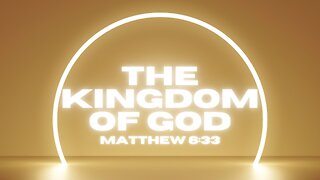 The Kingdom of God (Phil Scott) 8:25am March 23, 2025