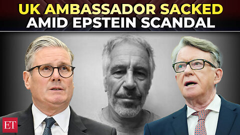 ‘Despicable criminal’: Starmer fires Peter Mandelson amid Epstein-linked email revelations