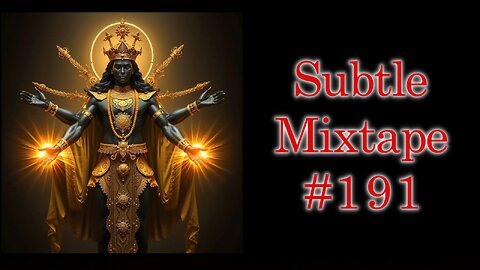 Subtle Mixtape 191 | A Heyoka Hieroglyphs Production