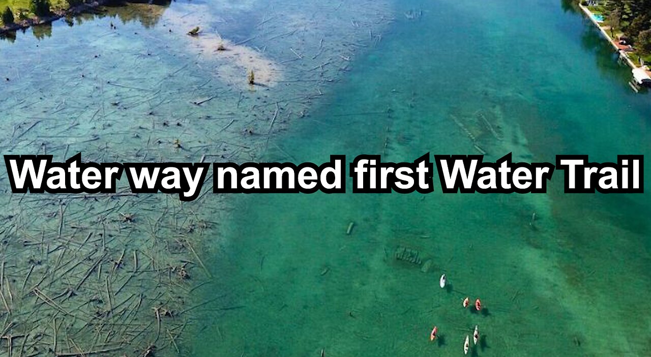 Water way named first Water Trail