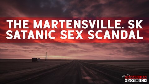 Revisiting the Martensville Scandal