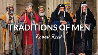Robert Reed - Traditions of Men