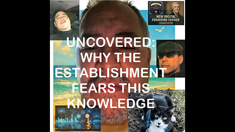 UNCOVERED: WHY THE ESTABLISHMENT FEARS THIS KNOWLEDGE