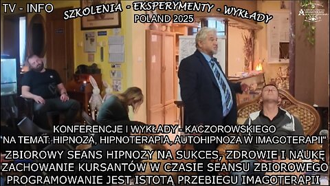 ZBIOROWY SEANS HIPNOZY NA SUKCES,ZDROWIE I NAUKĘ. ZACHOWANIE KURSANTÓW W CZASIE SEANSU ZBIOROWEGO.