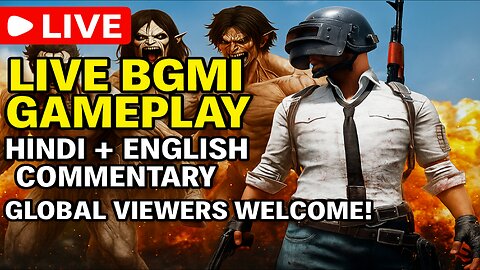 BGMI 3.8 LIVE | Attack on Titan Collab Gameplay | Global Stream | Hindi + English