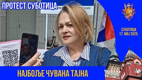 Најбоље чувана тајна - ПРОТЕСТ СУБОТИЦА