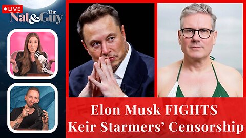 Elon Musk FIGHTS Western Countries' X Ban Over 'Hate Speech' Concerns. | Nat and The Guy LIVE