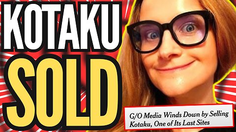 KOTAKU Gets Officially SOLD | G/O Media ABANDONED The Company After Activists RUINED IT