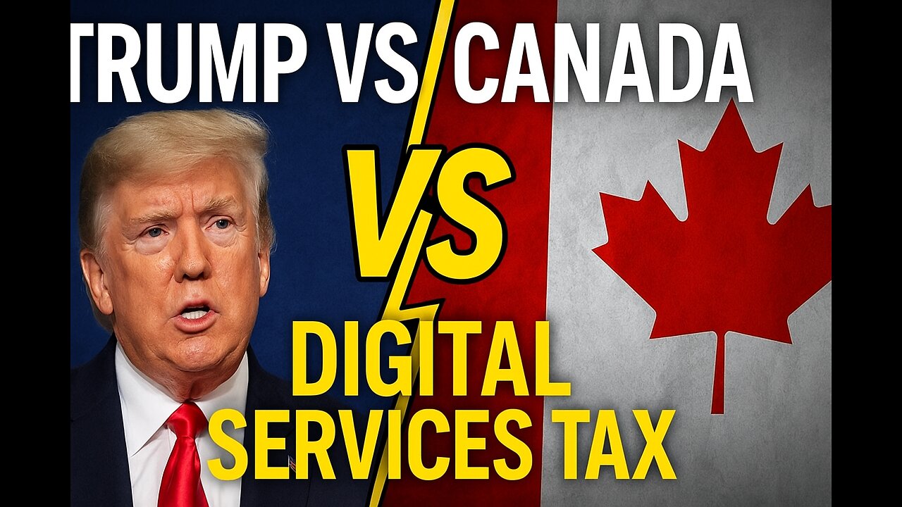 Trump Ends Talks With Canada , Carney To implement DST to Tax , Solow Digital Economy Ahead.