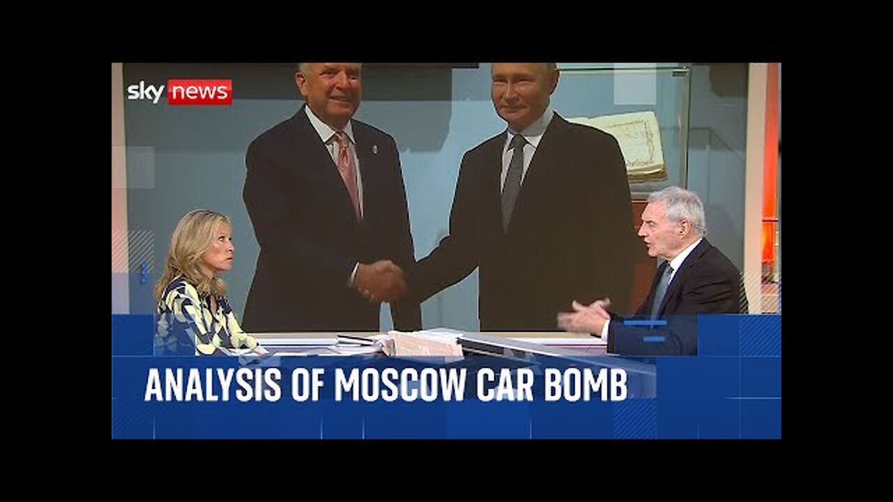Ukraine war: Analysis of Moscow car bomb and peace talks