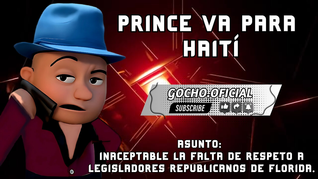 31MAY2025| PRINCE VA PARA HAITÍ | [GOCHO.OFICIAL]