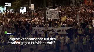 Belgrad: Zehntausende auf den Straßen gegen Präsident Vučić