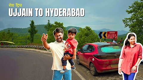 🚗 Ujjain to Hyderabad Road Trip || Scenic Drive via Burhanpur 🌿