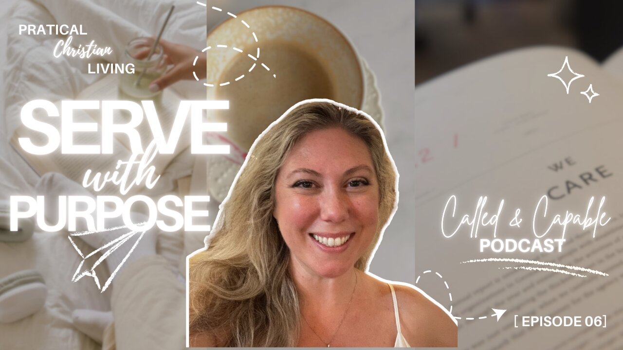 S2E6: Serve with Purpose: Practical Ways to Shine for Christ