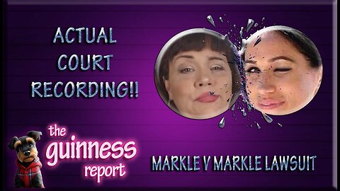 ACTUAL RECORDING from the Markle v Markle Appeal Hearing!