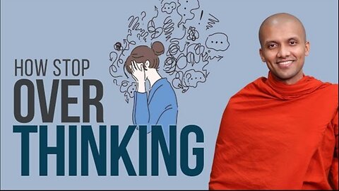 How Stop Over Thinking | Buddhism In English