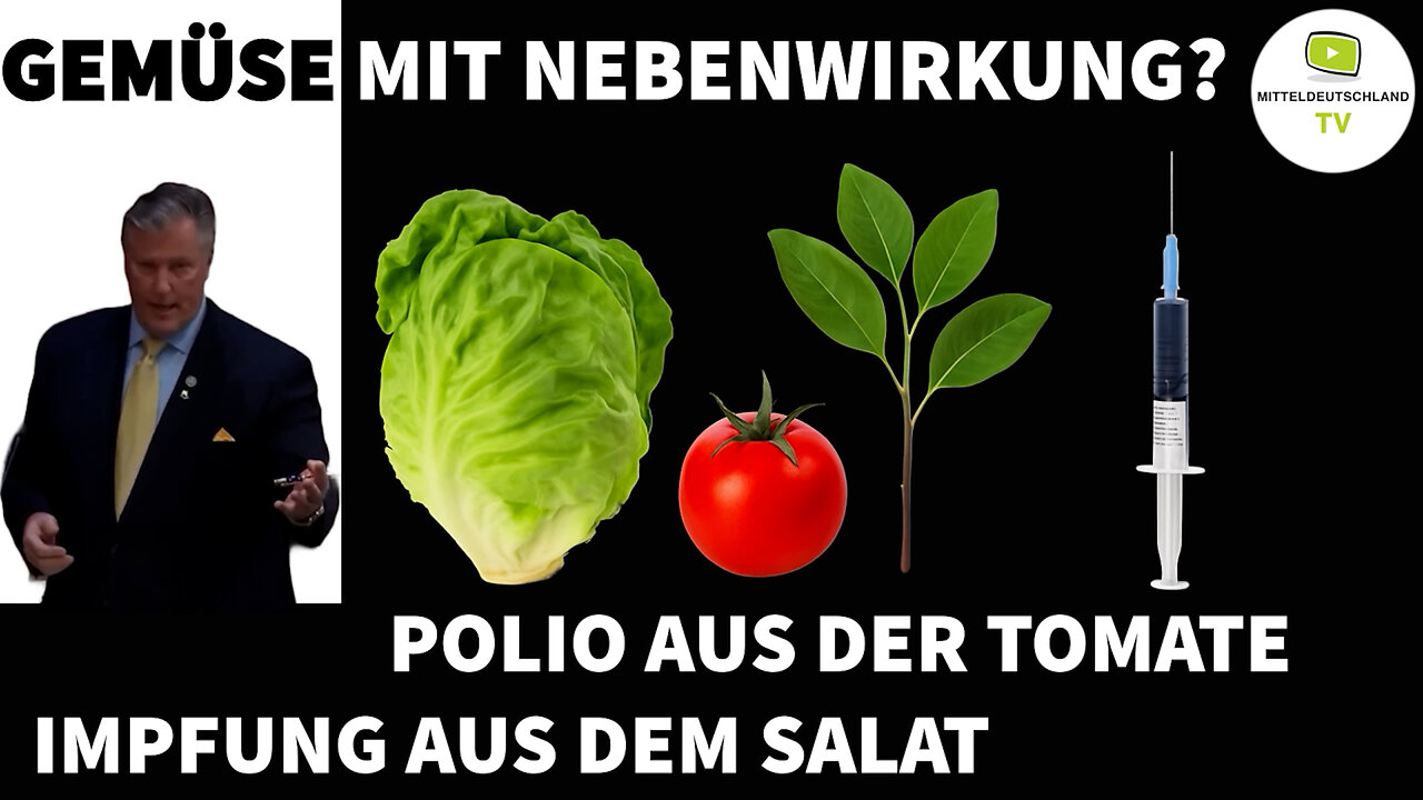 GEMÜSE MIT NEBENWIRKUNG? POLIO AUS DER TOMATE, IMPFUNG AUS DEM SALAT