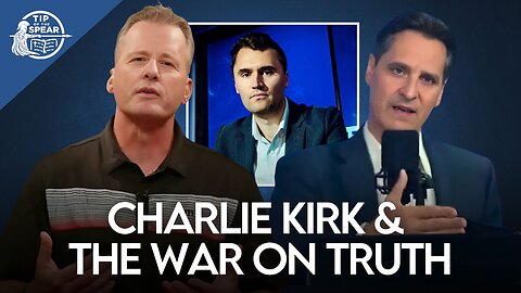 Charlie Kirk & the War on Truth | w/ David Fiorazo
