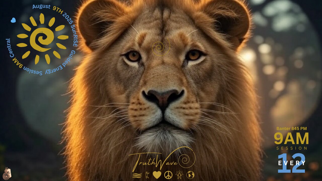 TruthWave : SunRISE Energy Session - August 9TH 2025