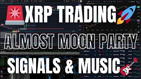 🚀 XRP LIVE TRADING & SIGNALS PRE PUMP PARTY 🎶✨