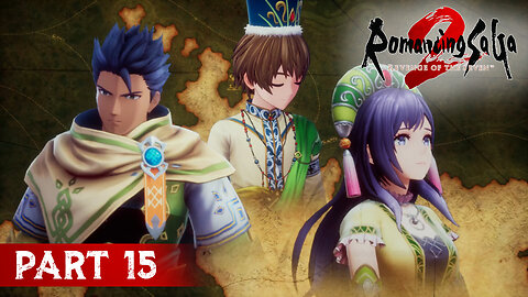 Romancing SaGa 2: Revenge of the Seven Part 15 - Cumberland Free at Last