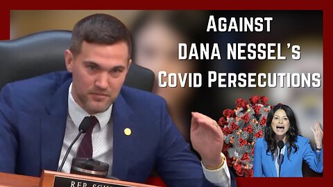 Rep. Schriver SLAMS Dana Nessel for her Covid Persecutions