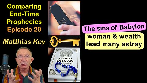 29.The sins of Babylon/Women and wealth lead many astray