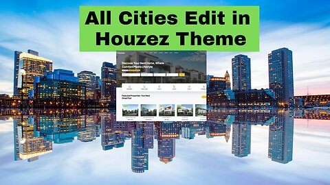 Houzez Theme Me Cities Kaise Edit Kare? | Complete Guide for Real Estate Websites