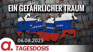 Ein gefährlicher Traum und ein Weckruf | Von Tilo Gräser