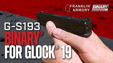 Introducing the First Binary® Trigger for Glock® 19