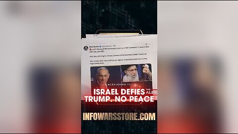 Alex Jones: Netanyahu Admits He Wants War, Not Peace - 6/16/25