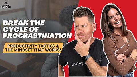 Break the Cycle of Procrastination | Productivity & Mindset That Works