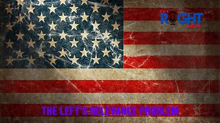 The Left's Relevance Problem