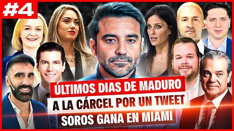 Se acerca el FIN de MADURO | DICTADURA en Reino Unido | SOROS gana en Miami | #4