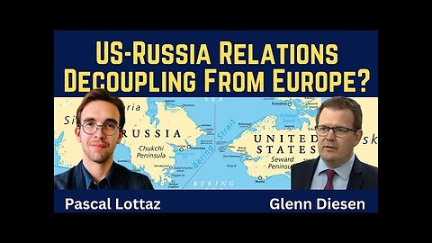 Pascal Lottaz: US-Russia Relations Decoupling From Europe