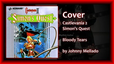 Castlevania 2 - Bloody Tears (Metal Cover) | Johnny Mellado