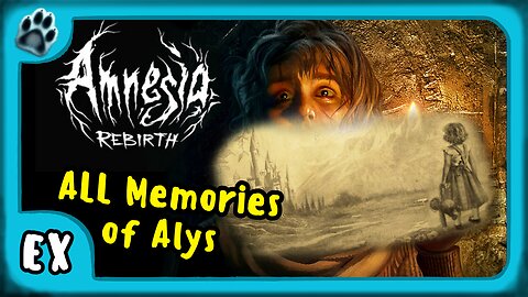Amnesia: Rebirth | All Alys Memories