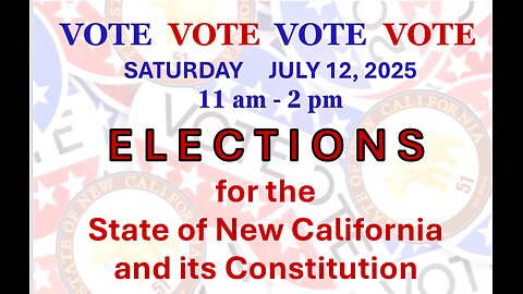 New California State Voting Event - 12 July 2025