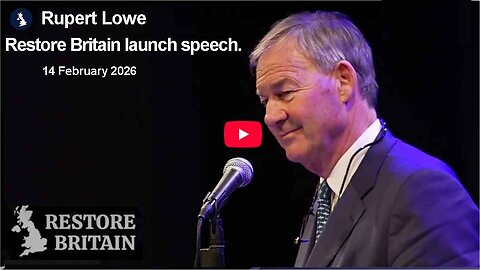 Rupert Lowe - Restore Britain Launch Speech