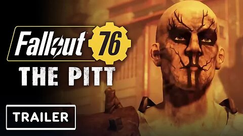 Fallout 76 Expeditions - The Pitt - Gameplay Trailer _ Xbox & Bethesda Showcase 2022