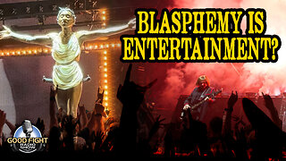 When Blasphemy Is Portrayed As Entertainment