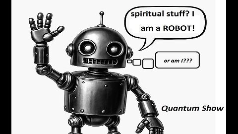 Quantum Show, GOLEMS of AI, Quantum Spiritual Aspects, Revisited