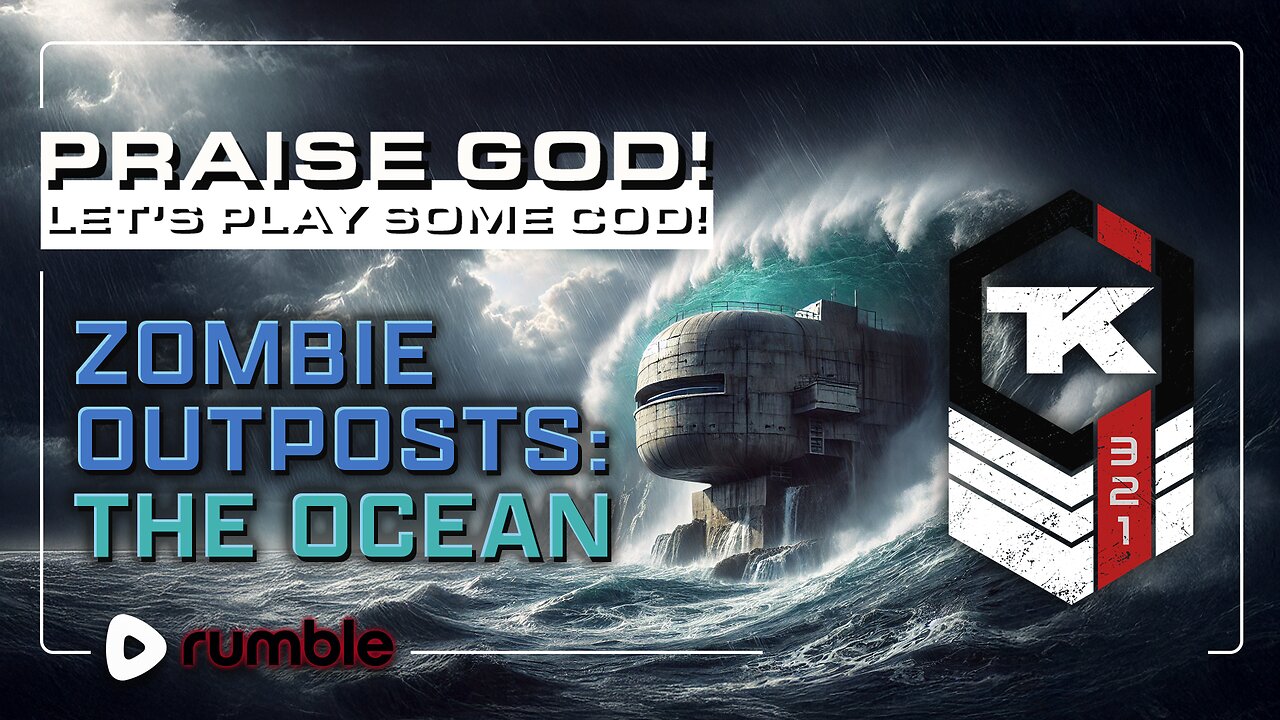 Praise God! Zombie Outposts: The Ocean